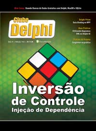 Revista ClubeDelphi 133: Inverso de Controle e Injeo de Dependncia