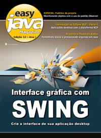 Revista Easy Java Magazine 12: Interface grfica com Swing