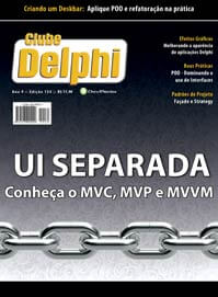 Revista Clube Delphi 134: Os padres de arquitetura MVC, MVP e MVVM