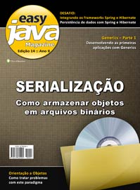 Revista easy Java Magazine 14: Serializao em Java