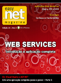 Revista easy .net Magazine 14: Webservices: introduo e aplicao completa