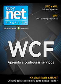 Revista easy .net Magazine 16: WCF - Aprenda a configurar servios