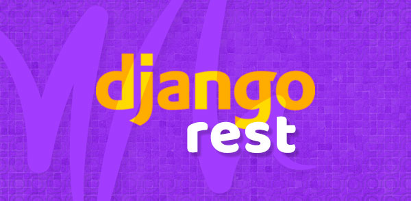Django REST Framework: Criando uma API RESTful 1:N