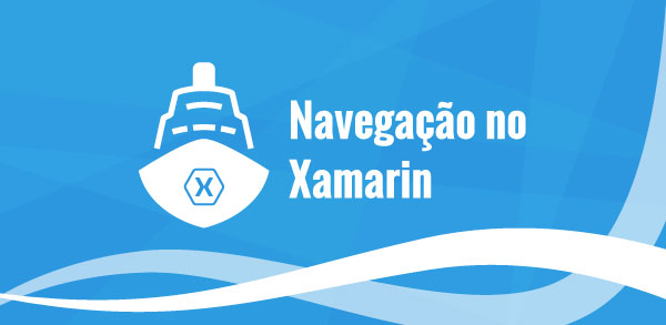 Curso Navegação no Xamarin