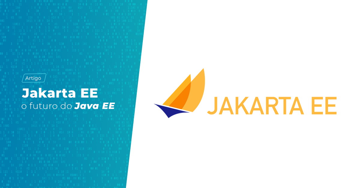 Jakarta EE: Descubra o Futuro do Java EE