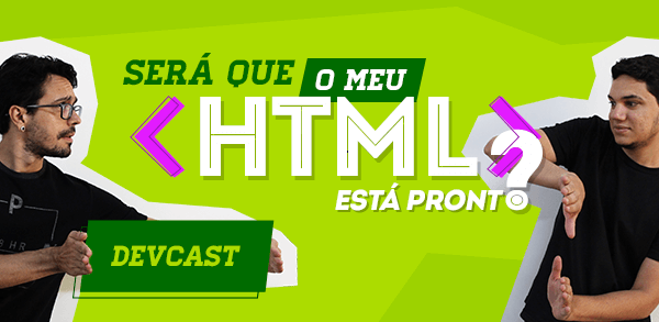 Ser que o meu HTML est pronto?